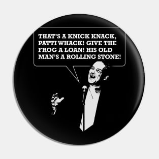 NORM MACDONALD Joke Kermit Quote Pin