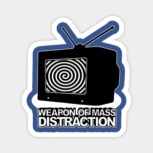 Weapon Of Mass Distraction Magnet