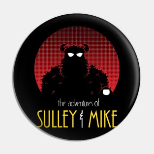 The Adventures of Sulley & Mike Pin