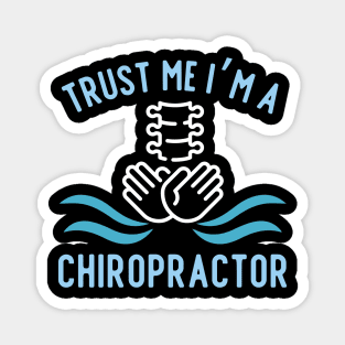 Chiropractor Gift Idea Magnet