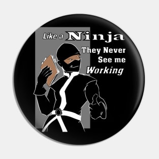 Office Ninja Pin