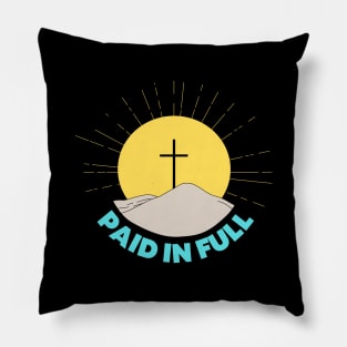 Paid In Full | Christian Saying Pillow