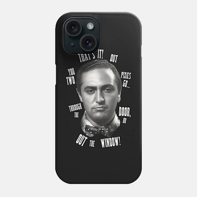 Nick The Bartender...That's IT! Phone Case by darklordpug