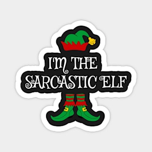 I'm The Sarcastic Christmas Elf Magnet