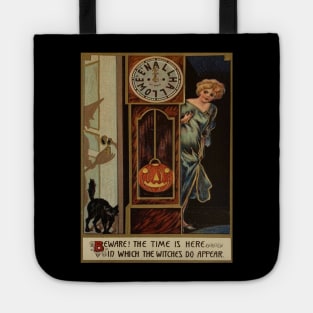 Vintage Look for Halloween - Beware, The Time is Near in Which the Witches Do Appear Tote