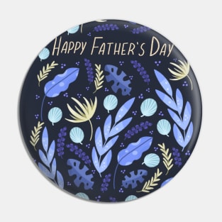 Happy Father’s Day Pin