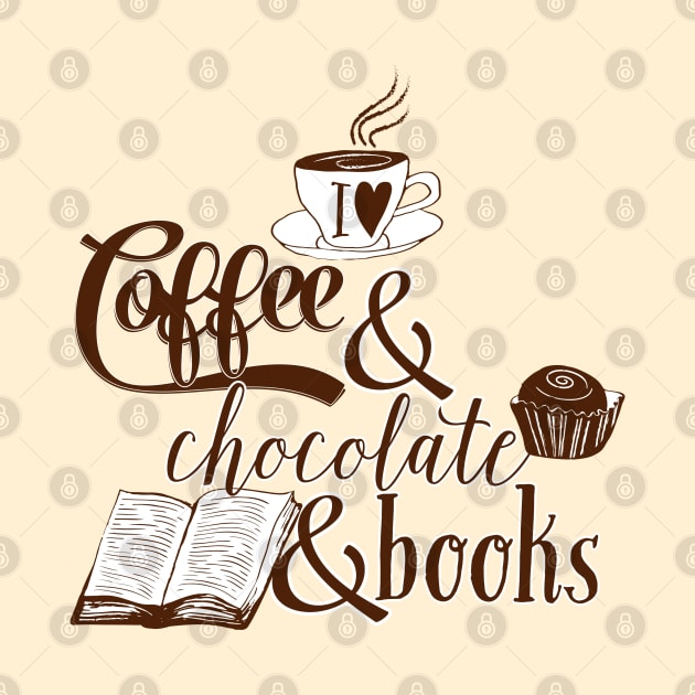 I love Coffee and Chocolate and Books by so_celia