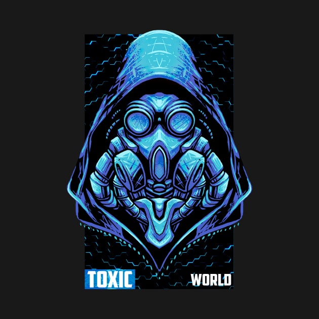 Toxic World by MShams13