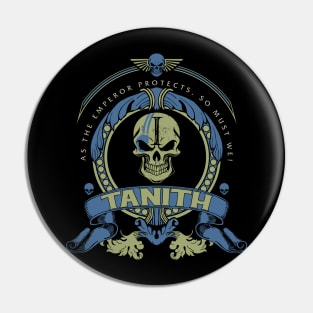 TANITH - ELITE EDITION Pin