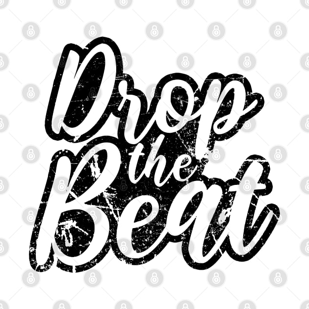 DROP THE BEAT - HIP HOP SHIRT GRUNGE 90S COLLECTOR WHITE EDITION by BACK TO THE 90´S