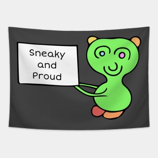 Sneaky and Proud! - Sneaky Cute Creature Tapestry