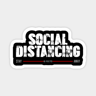 Social distancing stay away Magnet