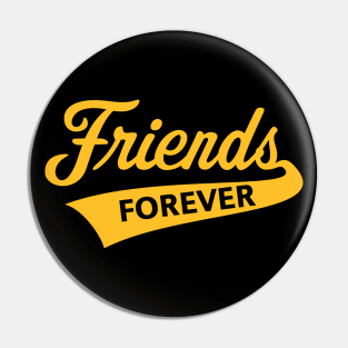 Friends Forever (Friendship / Best Buddies / Orange) Pin