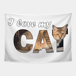 I love my cat - beige tabby cat oil painting word art Tapestry