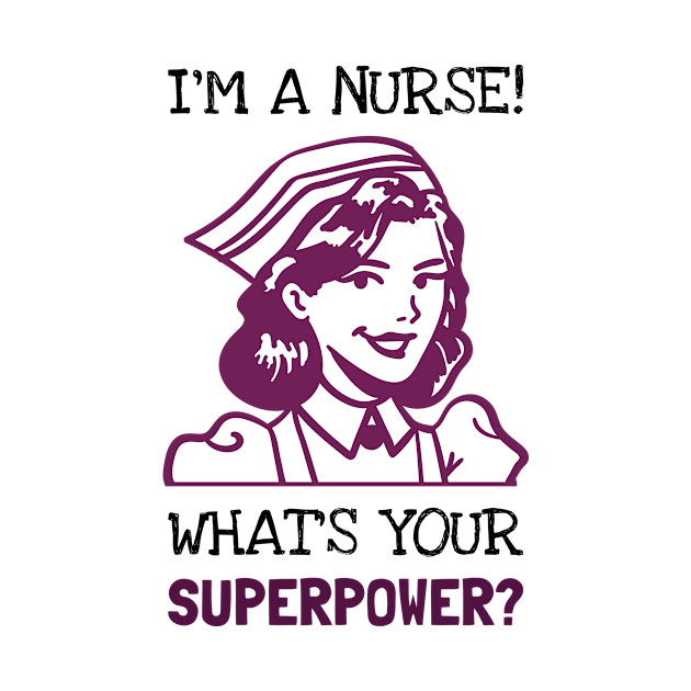 i am a nurse by FUNNY LIFE