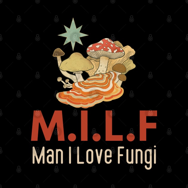 Man I Love Fungi by HobbyAndArt