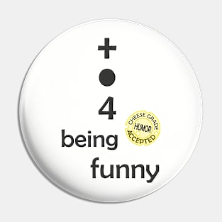 Plus point for being funny Pin