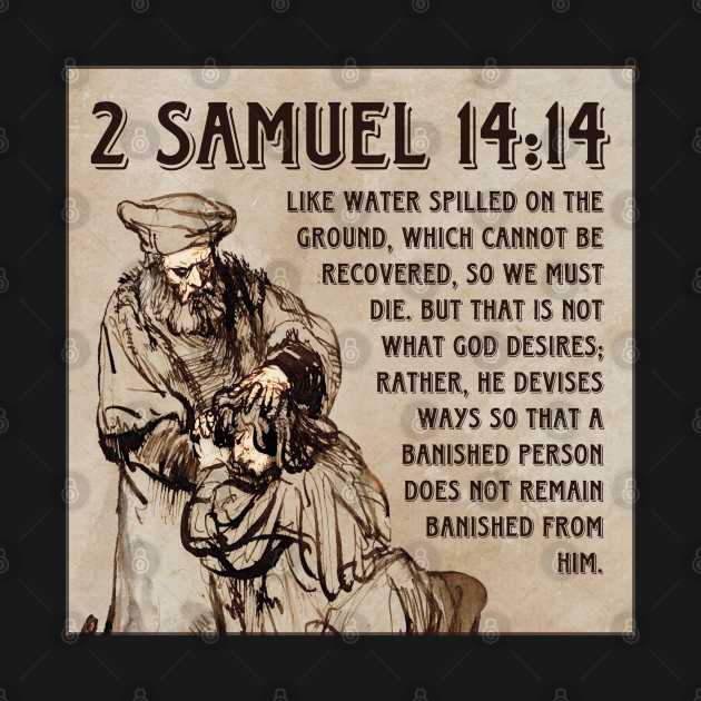 2 Samuel 14:14 by Bible Verses by Deb