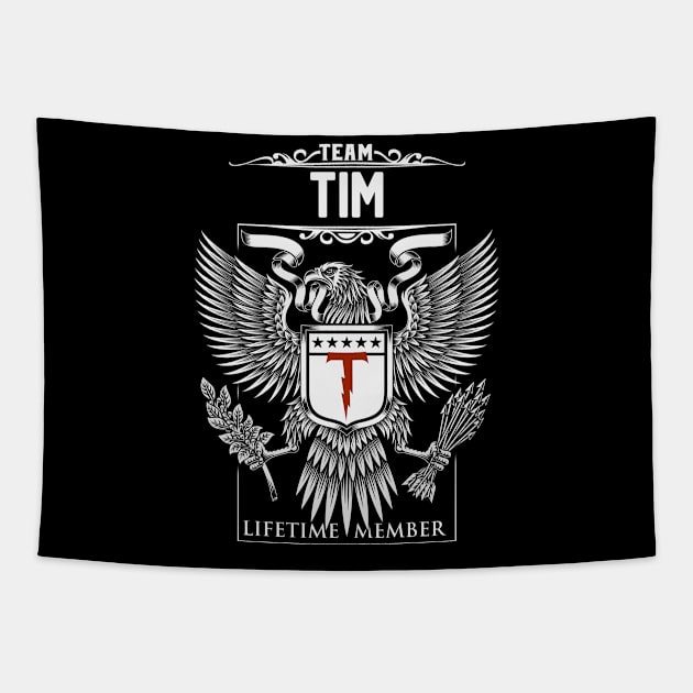 Team Tim Lifetime Member | Tim First Name, Tim Family Name, Tim Surname Tapestry by WiseCookoPTvo