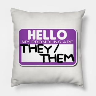 Pronouns They / Them Pillow