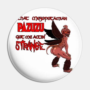 Exorcise This - Pazuzu Pin