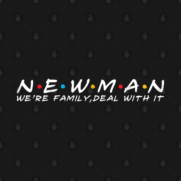 The Newman Family Newman Surname Newman Last name by TeeLogic