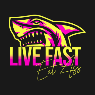 Live Fast T-Shirt