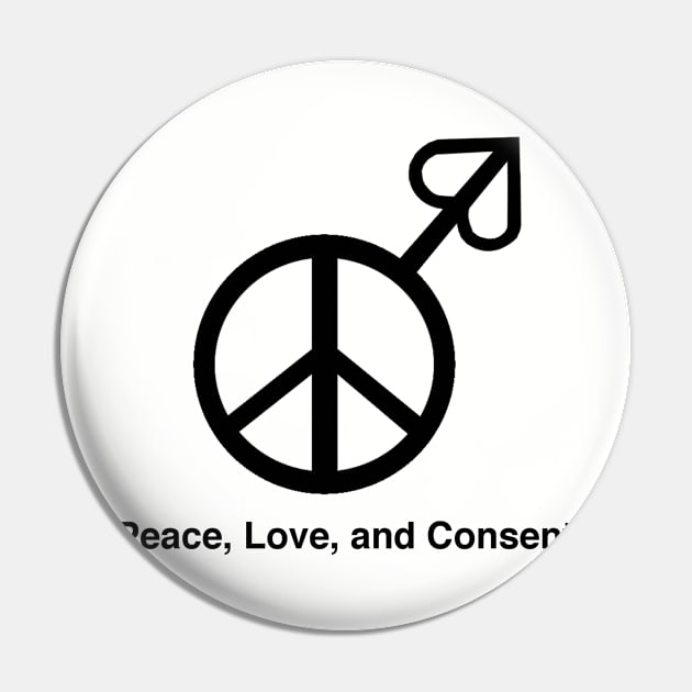 Peace, Love, and Consent Pin by alittlebluesky