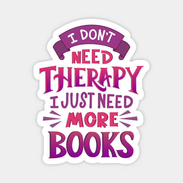 Books or Therapy Blue Magnet by KitCronk