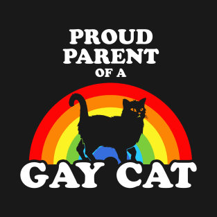 Proud Parent Of A Gay Cat T-Shirt