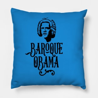 Baroque Obama vintage funny president Barack Obama pun Pillow