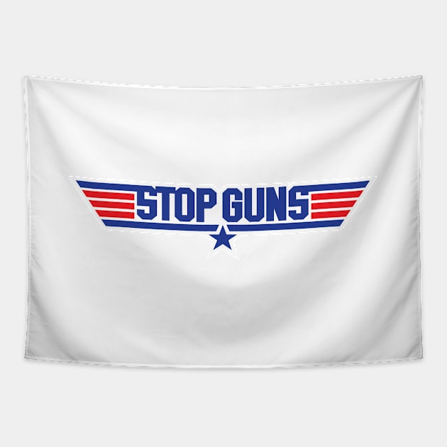 Stop Guns Top Gun peace Tapestry by retropetrol