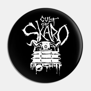 CULT OF SKARO Pin