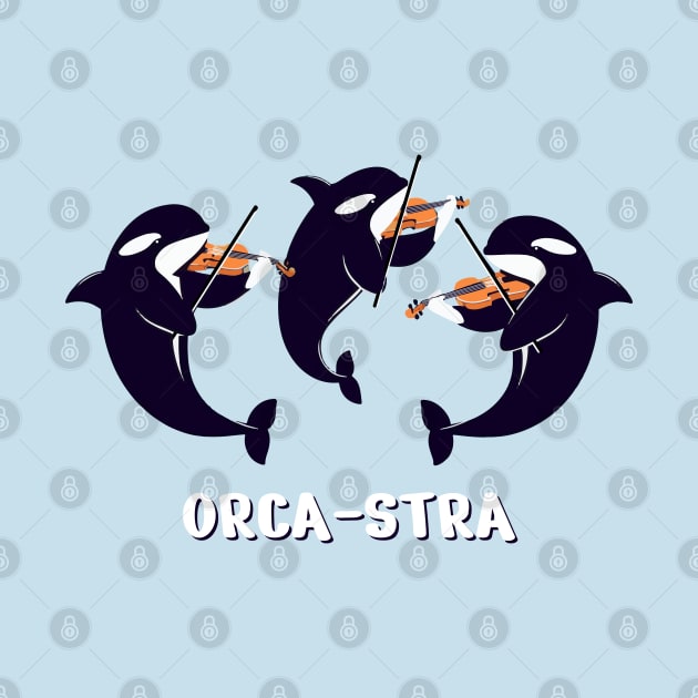 Orca-stra Violin - Funny Musical for Animal Lovers by BoundlessWorks