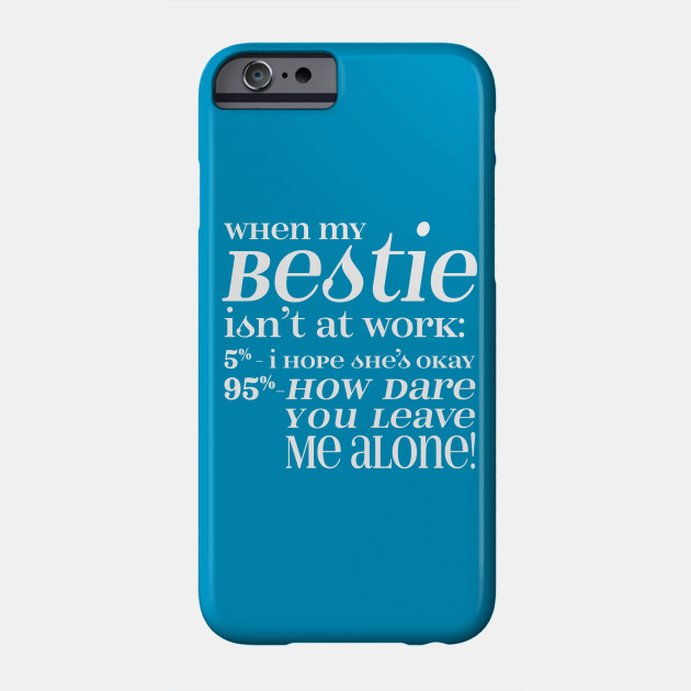 Bestie - White letters