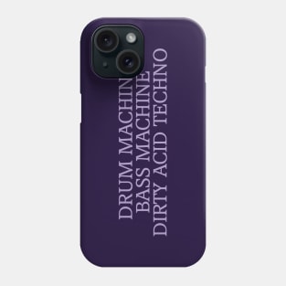 Dirty Acid Techno Phone Case