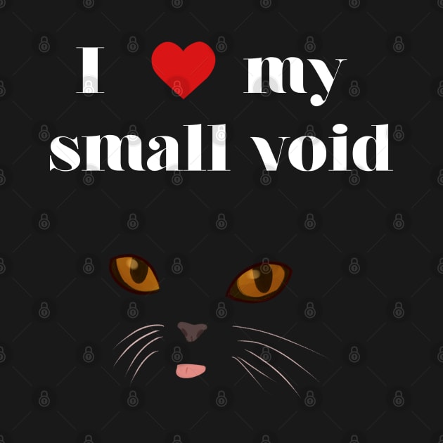 i love my small void by goblinbabe