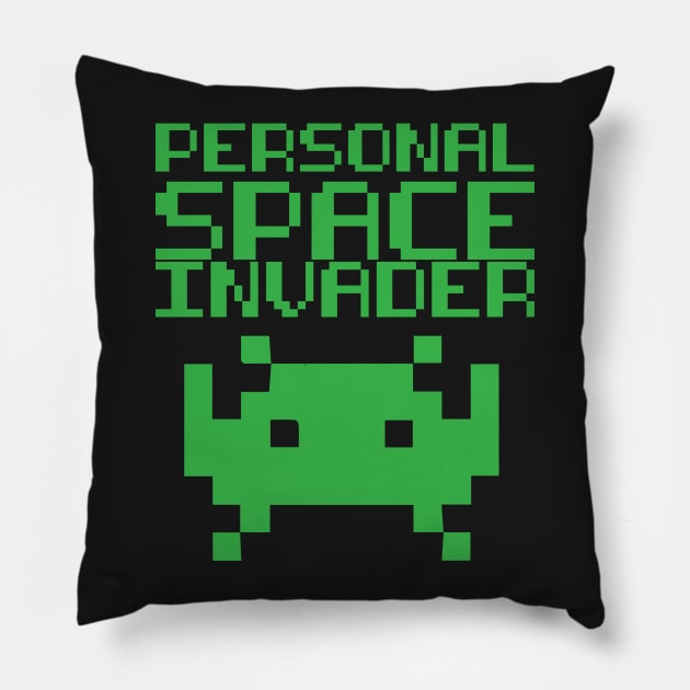 Personal Space Invader Pillow by lyndsayruelle