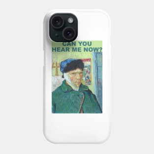 Can you hear me now? Phone Case