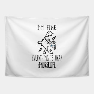 It's Fine I'm Fine Everything Is Fine Funny nurse life cat Tapestry