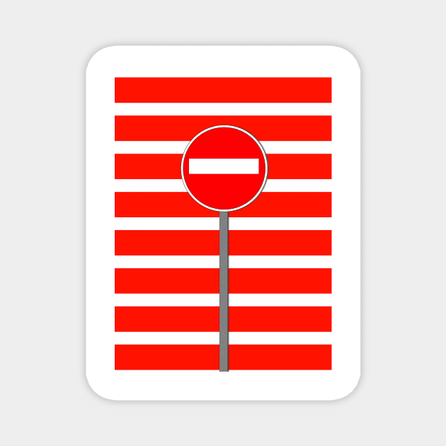 traditional NO ENTRY sign in bright red and white Magnet by mister-john