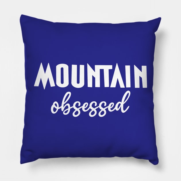 Mountain obsessed Pillow by Hundred Acre Woods Designs