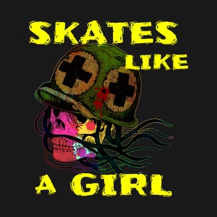 Skates Like A Girl Street Skater T-Shirt