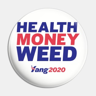 Andrew Yang 2020 - Health Money Weed Pin