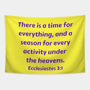 Bible Verse Ecclesiastes 3:1 Tapestry