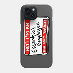 Essential Employee Name Tag - Funny Essential Employee Meme Phone Case