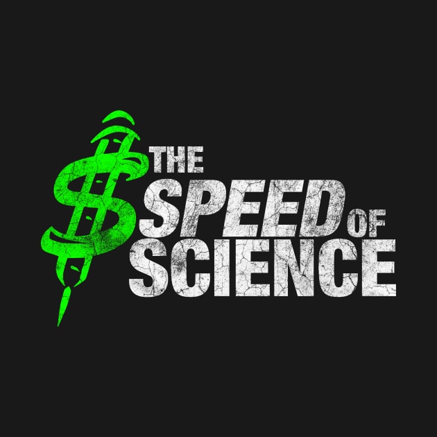 The Speed of Science by Rockwelder