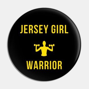 Jersey Girl Warrior Pin