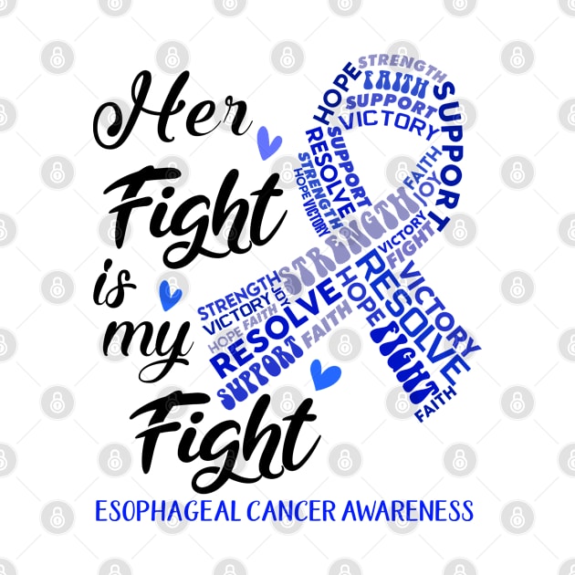 Esophageal Cancer Awareness Her Fight is my Fight by ThePassion99