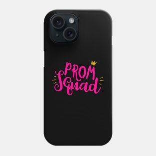 Prom Squad 2024 I Graduate Prom Class Of 2024 Phone Case